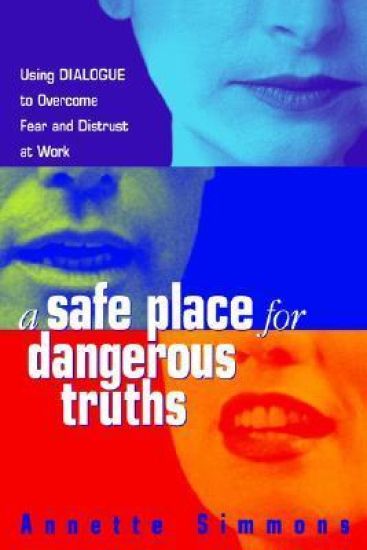 A Safe Place for Dangerous Truths