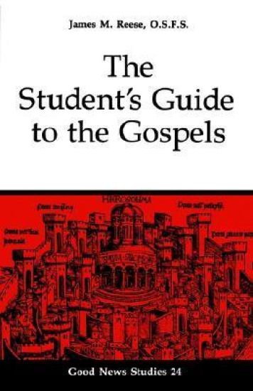 The Student?s Guide to the Gospels