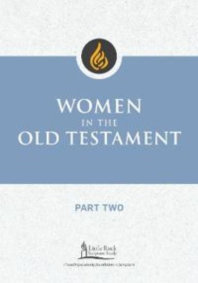 Women in the Old Testament, Part Two
