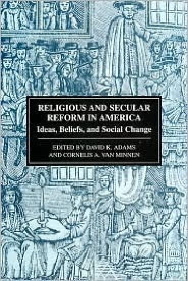 Religious and Secular Reform in America