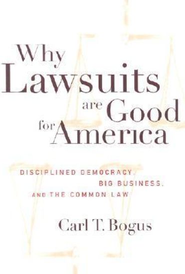 Why Lawsuits Are Good for America