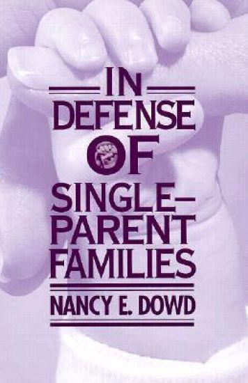 In Defense of Single-Parent Families