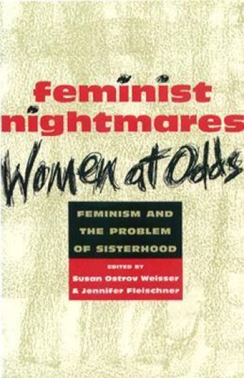 Feminist Nightmares: Women at Odds