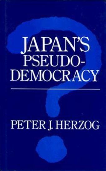 Japan's Pseudo-Democracy