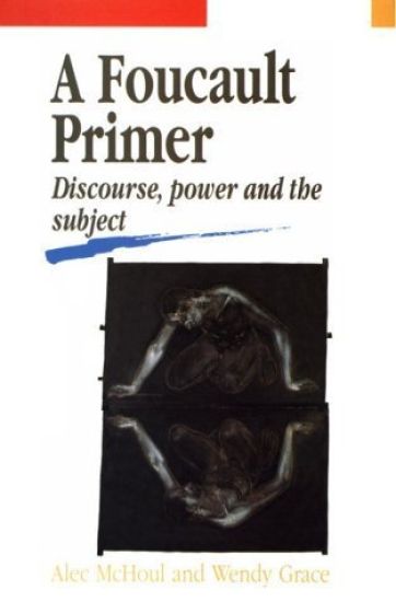 A Foucault Primer