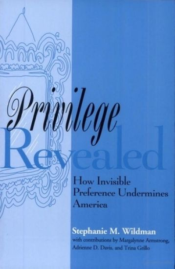 Privilege Revealed