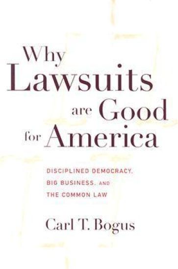 Why Lawsuits Are Good for America