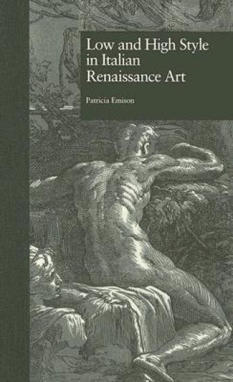Low and High Style in Italian Renaissance Art