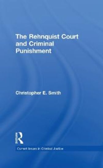 The Rehnquist Court and Criminal Punishment
