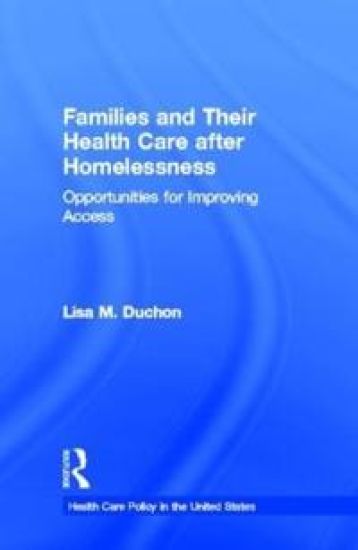 Families and Their Health Care after Homelessness