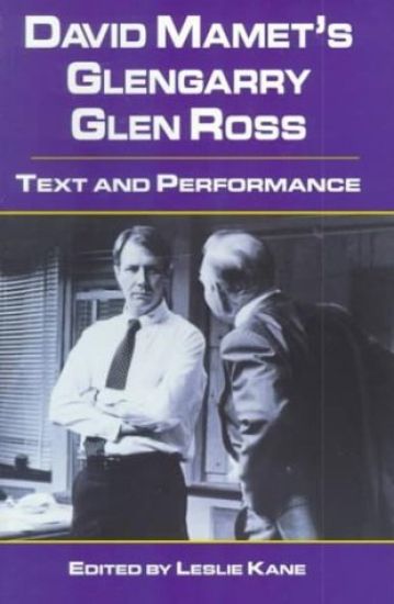 David Mamet's Glengarry Glen Ross