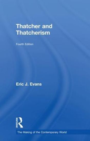 Thatcher and Thatcherism