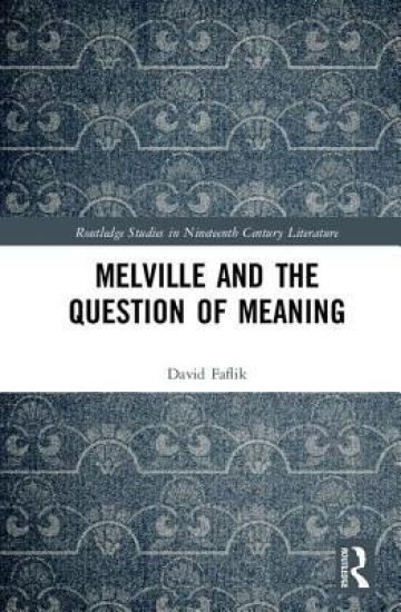 Melville and the Question of Meaning