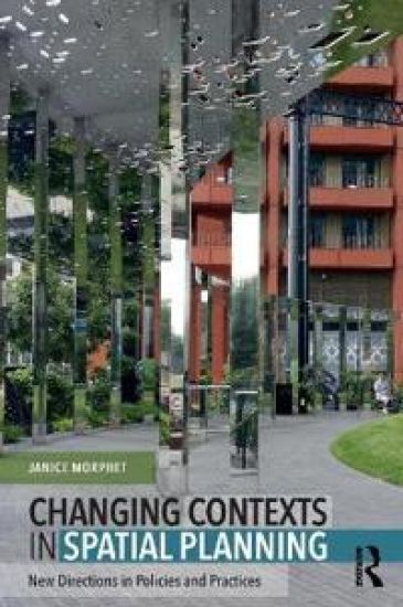 Changing Contexts in Spatial Planning