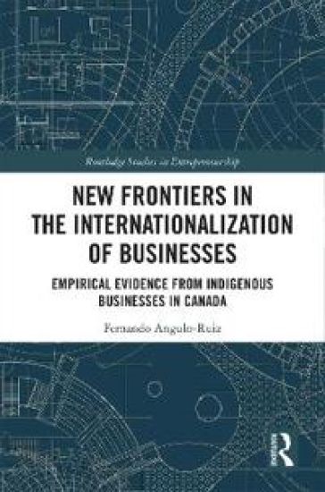 New Frontiers in the Internationalization of Businesses