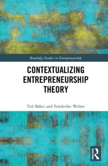 Contextualizing Entrepreneurship Theory