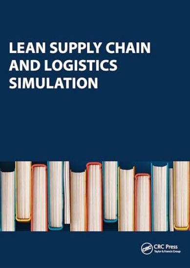 Lean Supply Chain and Logistics Simulation