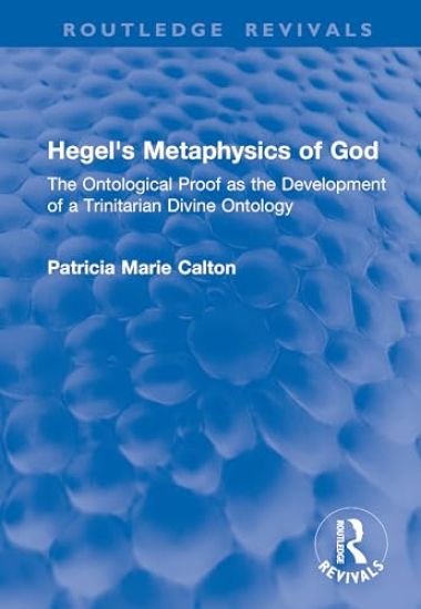 Hegel's Metaphysics of God
