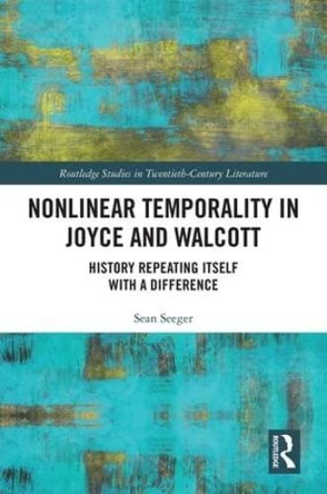 Nonlinear Temporality in Joyce and Walcott