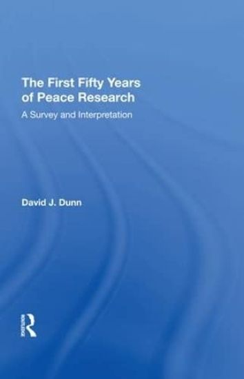 The First Fifty Years of Peace Research