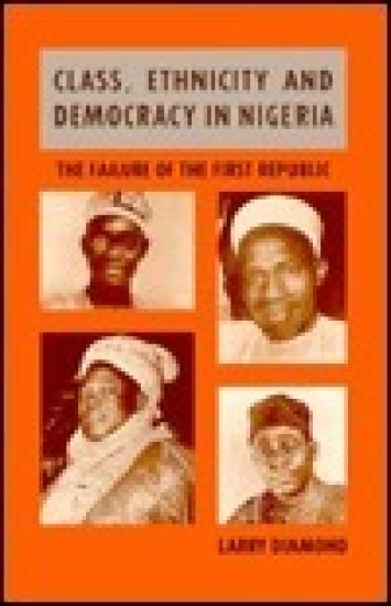 Class, Ethnicity, and Democracy in Nigeria