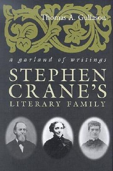 Stephen Crane's Literary Family