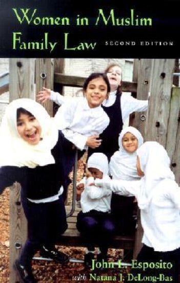Women in Muslim Family Law, 2nd Edition