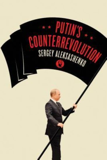 Putin's Counterrevolution