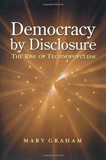 Democracy by Disclosure