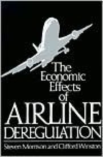 The Economic Effects of Airline Deregulation