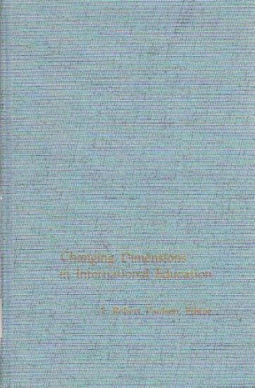 Changing Dimensions in International Education