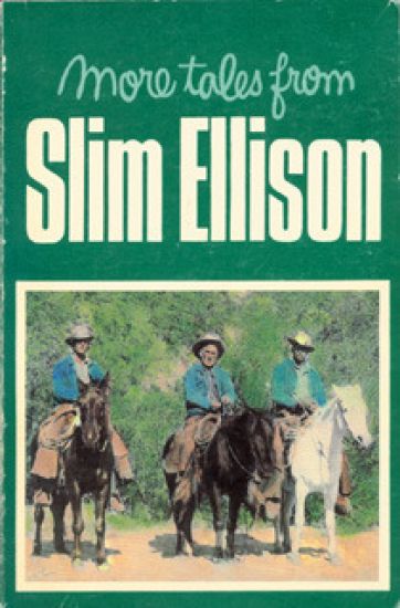 More Tales from Slim Ellison