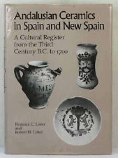 Andalusian Ceramics in Spain and New Spain