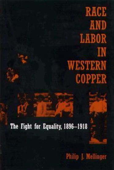 Race and Labor in Western Copper