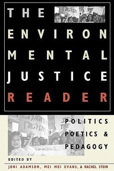 The Environmental Justice Reader
