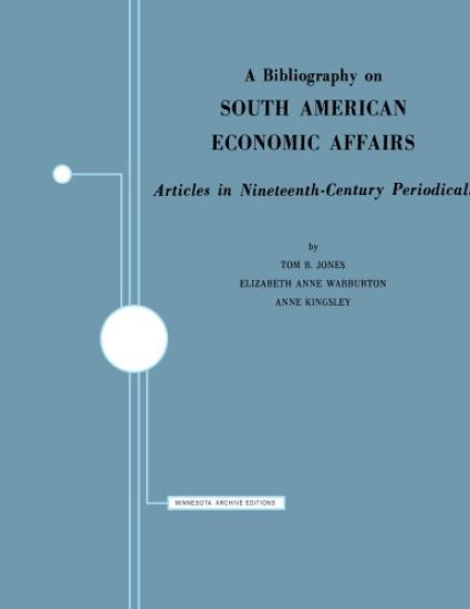 A Bibliography on South American Economic Affairs