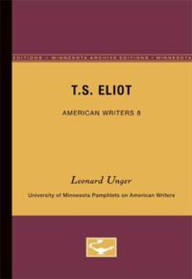 T.S. Eliot - American Writers 8