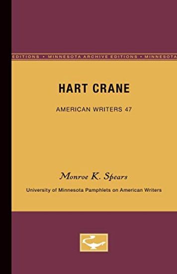 Hart Crane - American Writers 47