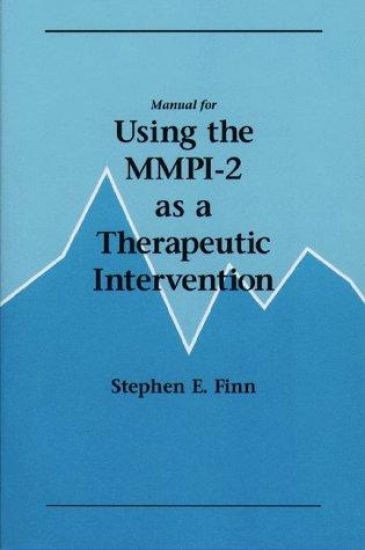 Manual for Using the MMPI-2 as a Therapeutic Intervention