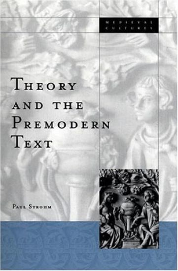 Theory And The Premodern Text