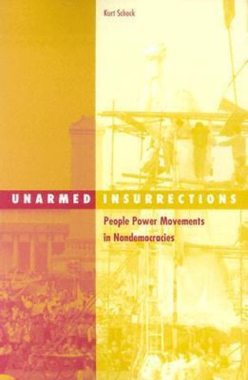 Unarmed Insurrections