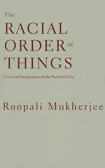 The Racial Order Of Things