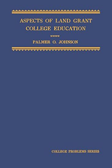 Aspects of Land Grant College Education