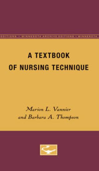 A Textbook of Nursing Technique