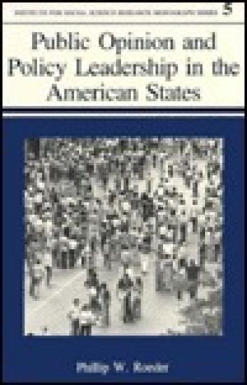 Public Opinion and Policy Leadership in the American States