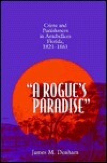 A Rogue's Paradise