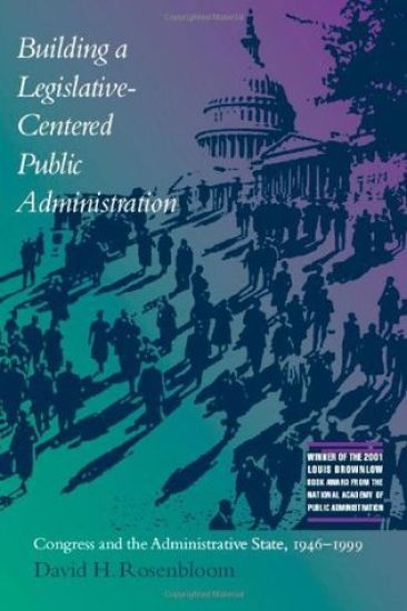 Building a Legislative-centered Public Administration