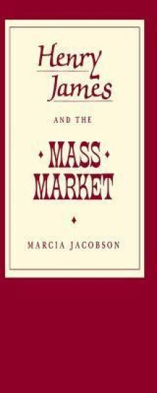 Henry James and the Mass Market