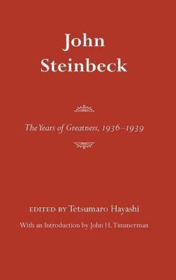John Steinbeck: the Years of Greatness, 1936-1939