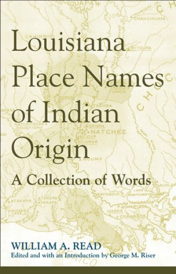Louisiana Place Names of Indian Origin